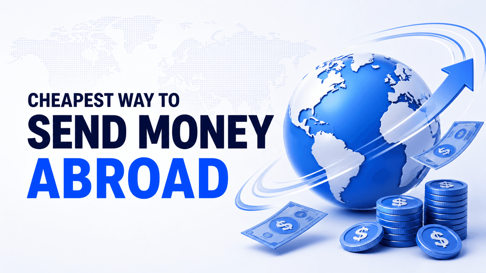 Cheapest way to send money abroad 