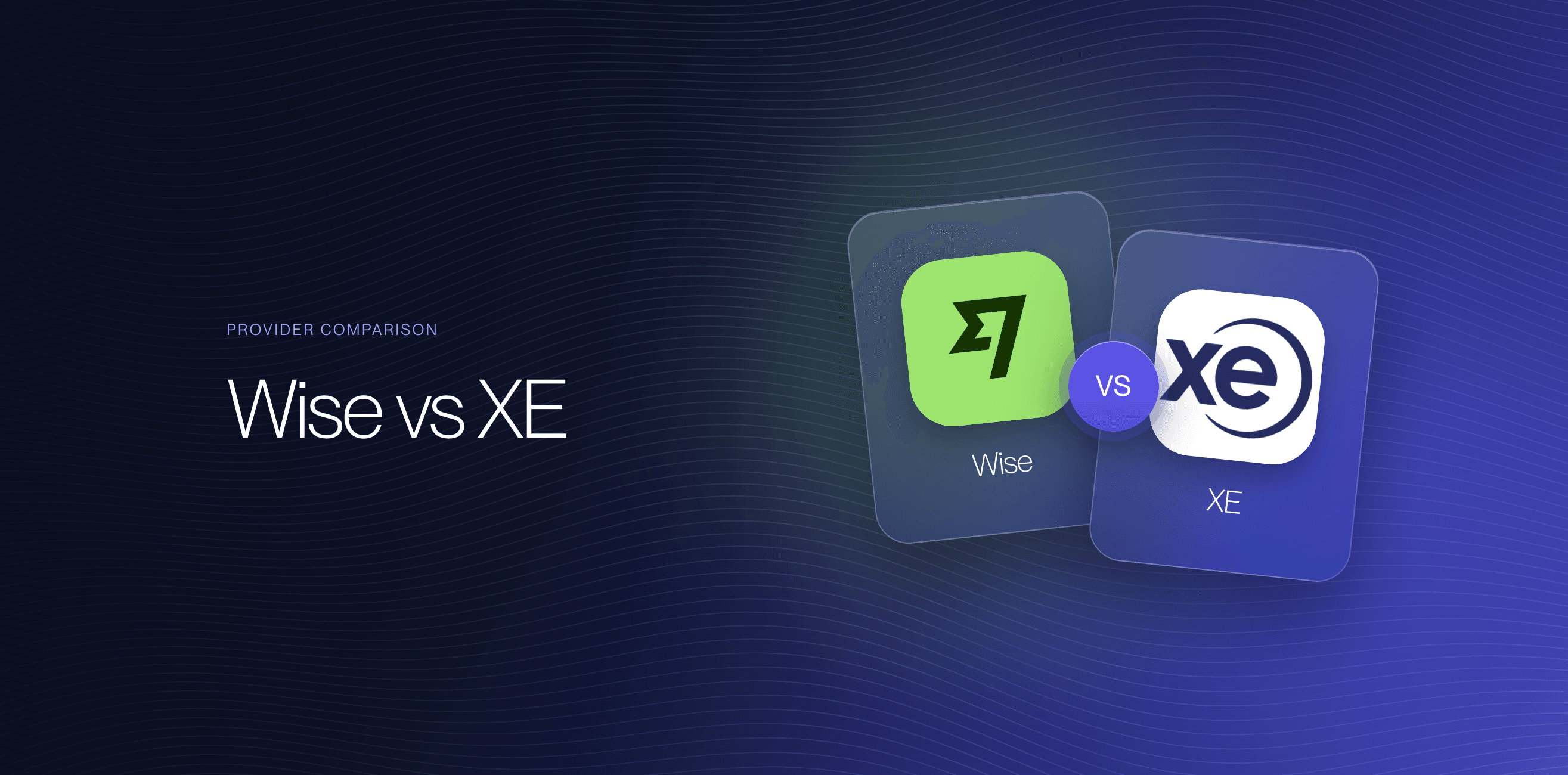 Wise vs XE